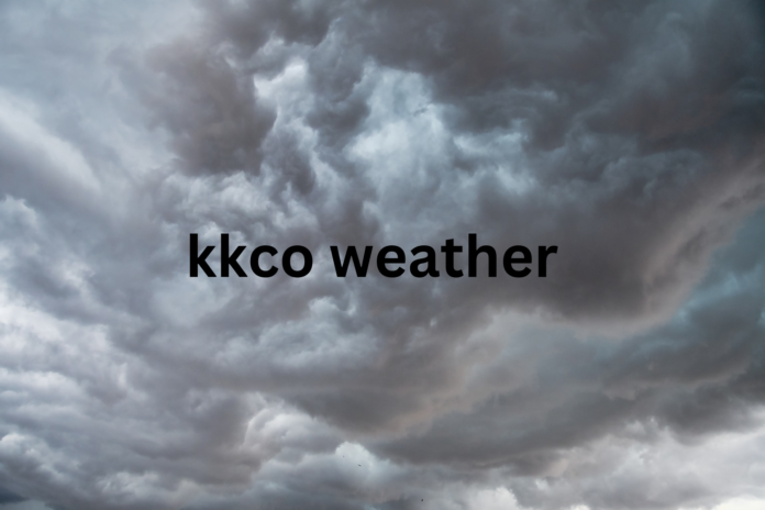 KKCO Weather: Your Ultimate Guide to Staying Ahead of the Elements